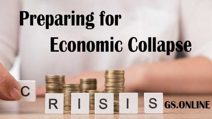 Preparing for Economic Collapse