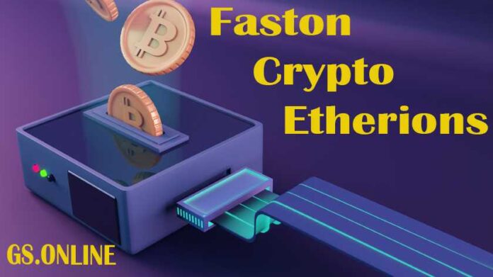 Faston Crypto Etherions